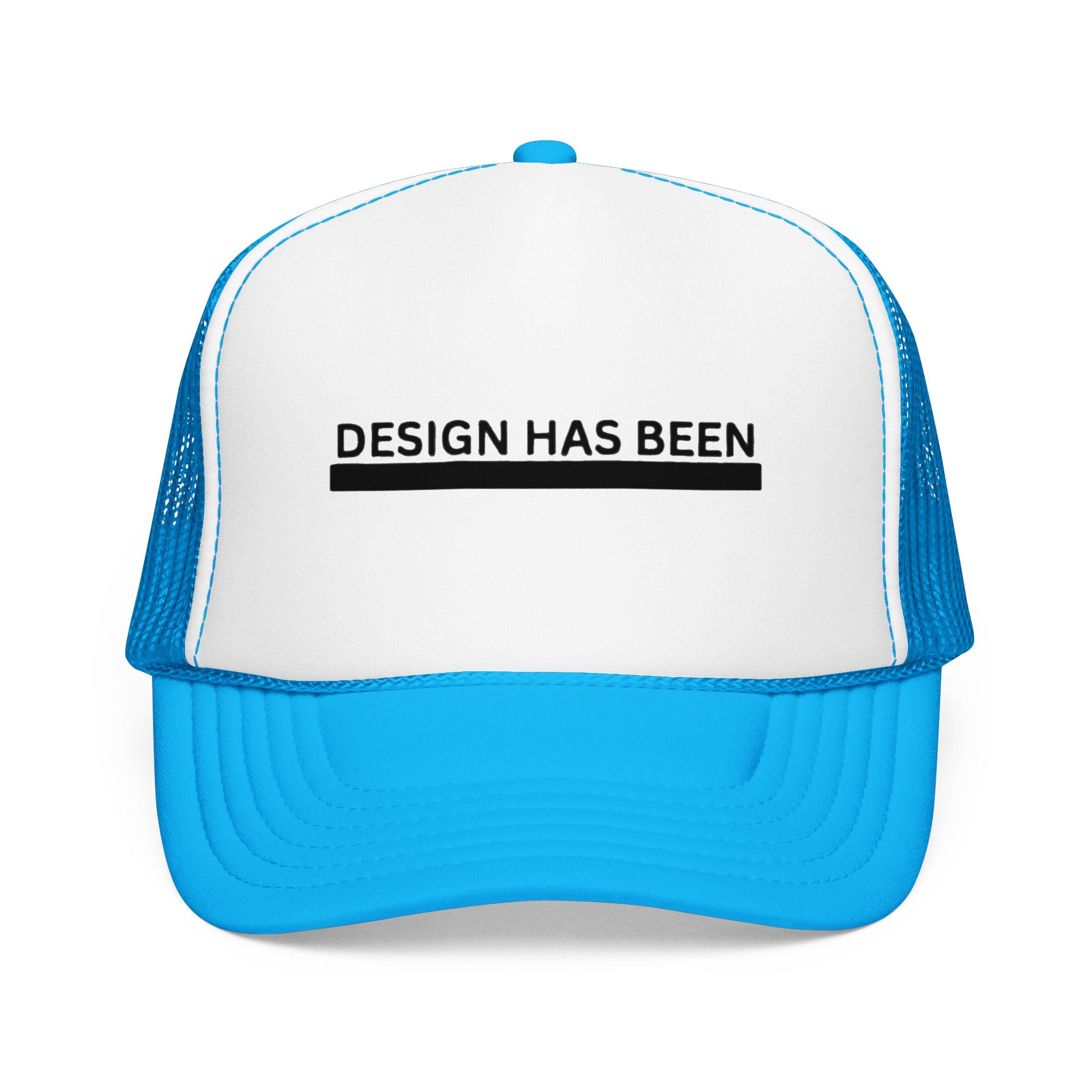 Trucker Hat — "Design Has Been" Minimal Logo Foam Cap