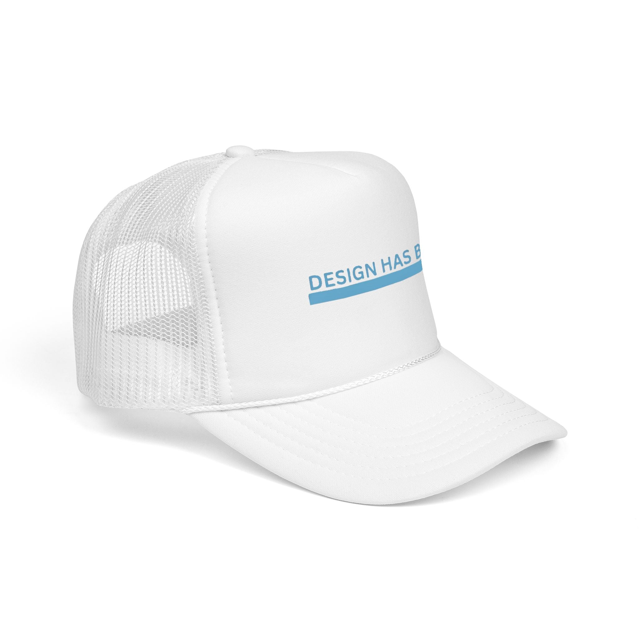 Foam Trucker Hat — "DESIGN HAS BEEN" Minimal Logo Mesh Cap