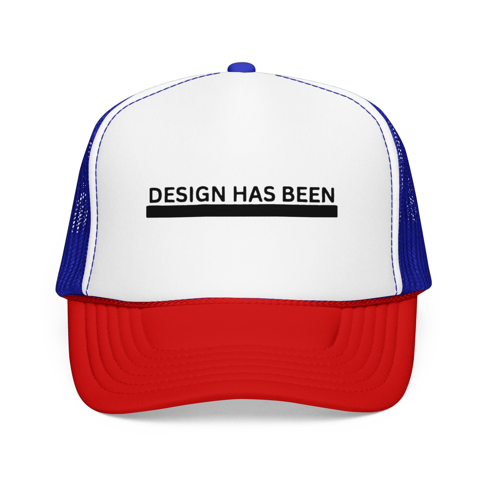 Trucker Hat — "Design Has Been" Minimal Logo Foam Cap