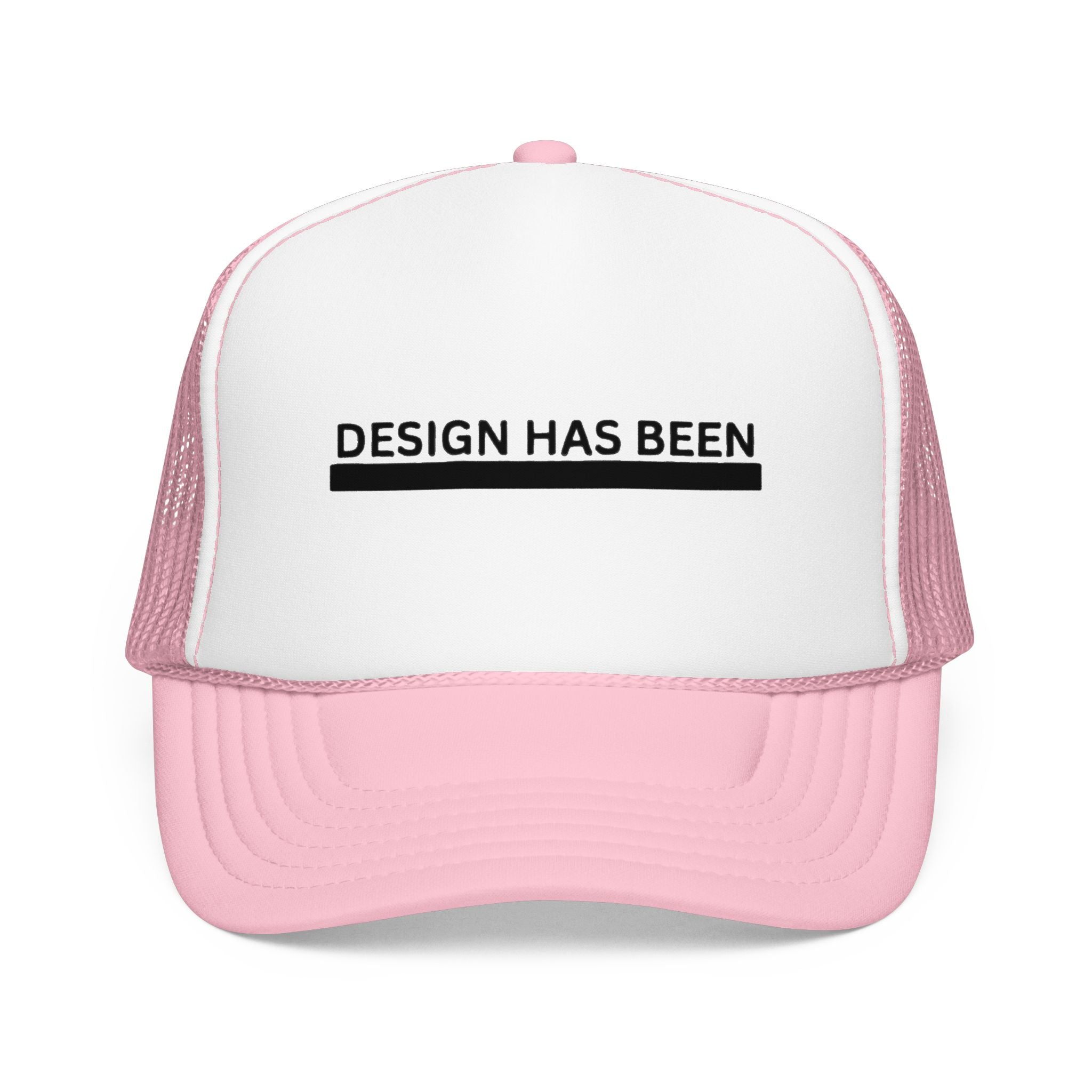 Trucker Hat — "Design Has Been" Minimal Logo Foam Cap